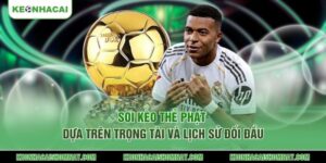 Soi kèo thẻ phạ